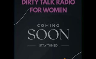 Dirty talk radio for women introduction ( Audio only )